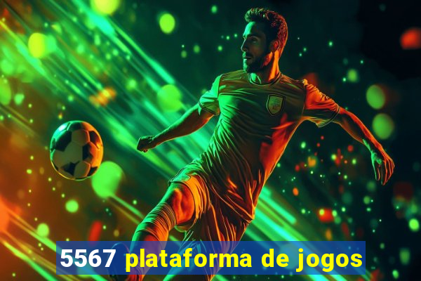 5567 plataforma de jogos